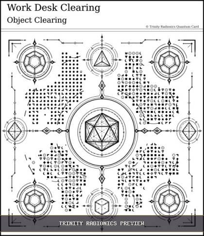 Work Desk Clearing Quantum radionics card preview