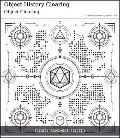 Object History Clearing Quantum radionics card preview
