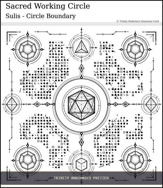 Sacred Working Circle Quantum radionics card preview - Boundaries, Seals & Perimeters - Quantum