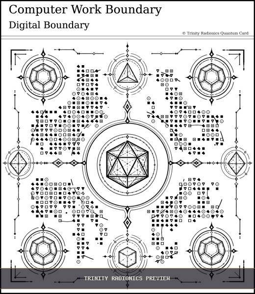 Computer Work Boundary Quantum radionics card preview - Boundaries, Seals & Perimeters - Quantum