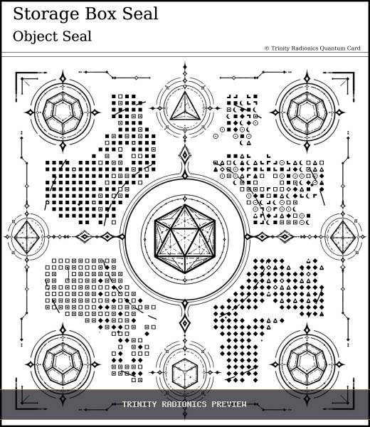 Storage Box Seal Quantum radionics card preview - Boundaries, Seals & Perimeters - Quantum