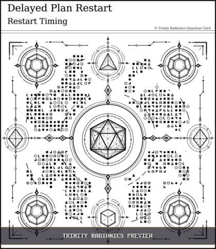 Delayed Plan Restart Quantum radionics card preview