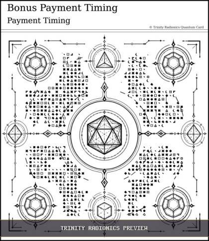 Bonus Payment Timing Quantum radionics card preview