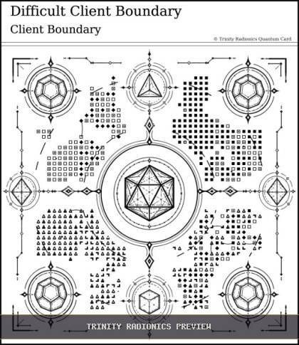 Difficult Client Boundary Quantum radionics card preview