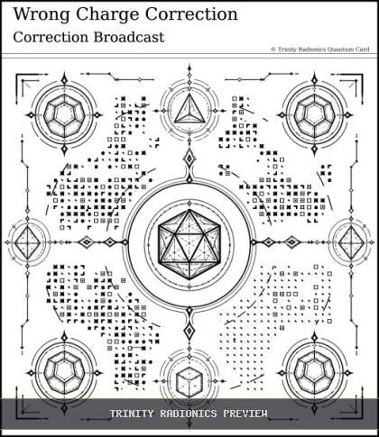 Wrong Charge Correction Quantum radionics card preview