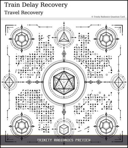 Train Delay Recovery Quantum radionics card preview
