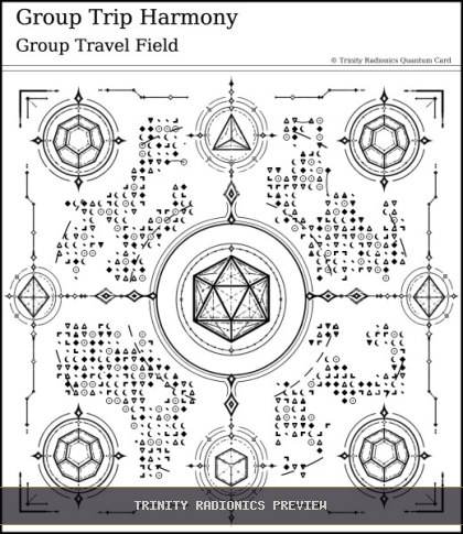 Group Trip Harmony Quantum radionics card preview