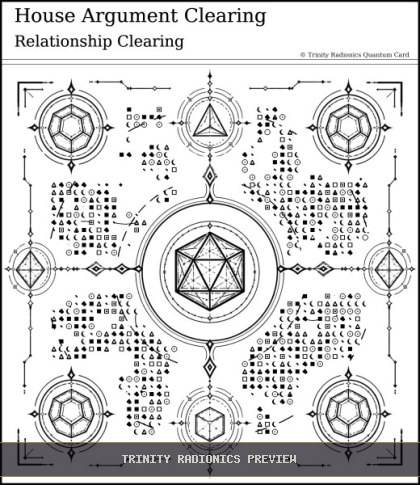 House Argument Clearing Quantum radionics card preview
