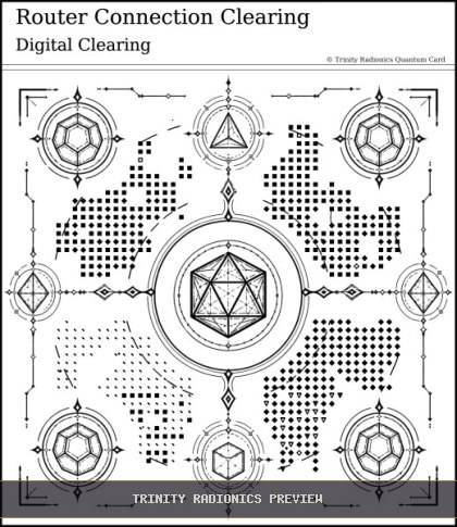 Router Connection Clearing Quantum radionics card preview