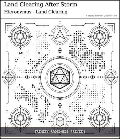 Land Clearing After Storm Quantum radionics card preview