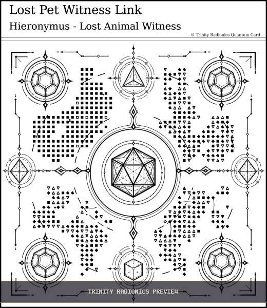 Lost Pet Witness Link Quantum radionics card preview - Animals & Livestock - Quantum / Premium