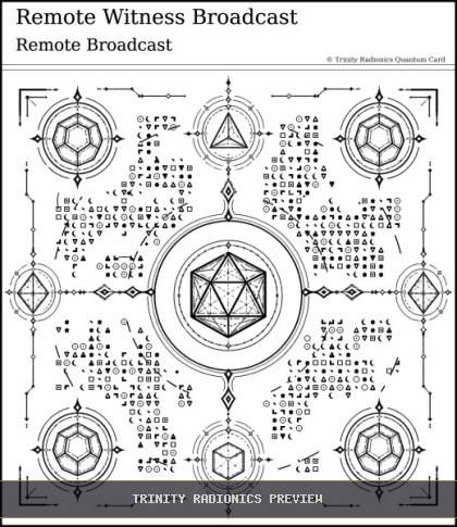 Remote Witness Broadcast Quantum radionics card preview