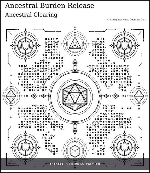 Ancestral Burden Release Quantum radionics card preview - Karma & Ancestral Patterns - Quantum