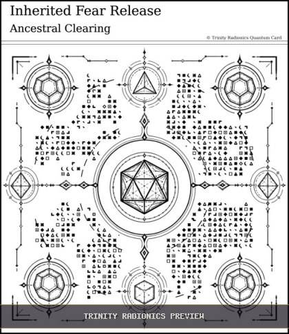Inherited Fear Release Quantum radionics card preview