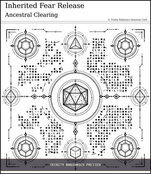 Inherited Fear Release Quantum radionics card preview - Karma & Ancestral Patterns - Quantum