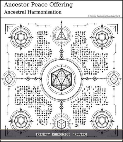 Ancestor Peace Offering Quantum radionics card preview
