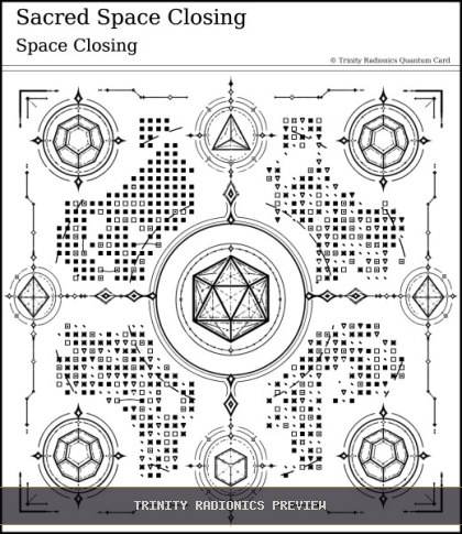 Sacred Space Closing Quantum radionics card preview