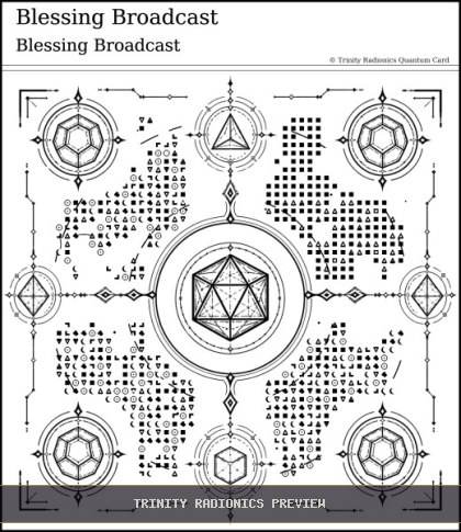 Blessing Broadcast Quantum radionics card preview